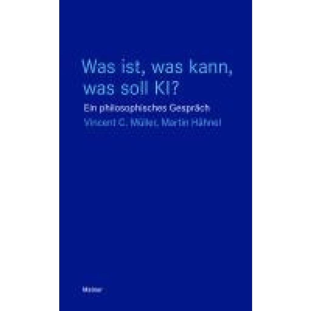 9783787346721 - Müller Vincent C Was ist was kann was soll KI?