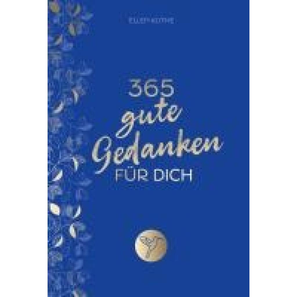 9783747406229 - Kuthe Ellen 365 gute Gedanken für dich