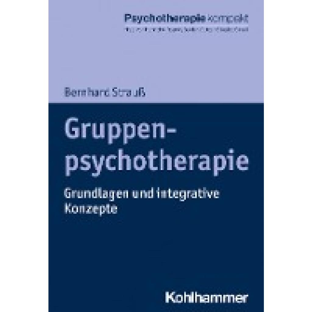 Strauß, Bernhard: Gruppenpsychotherapie