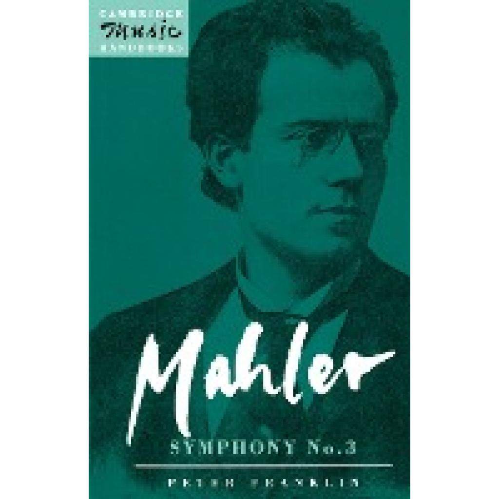 Franklin, Peter: Mahler: Symphony No. 3