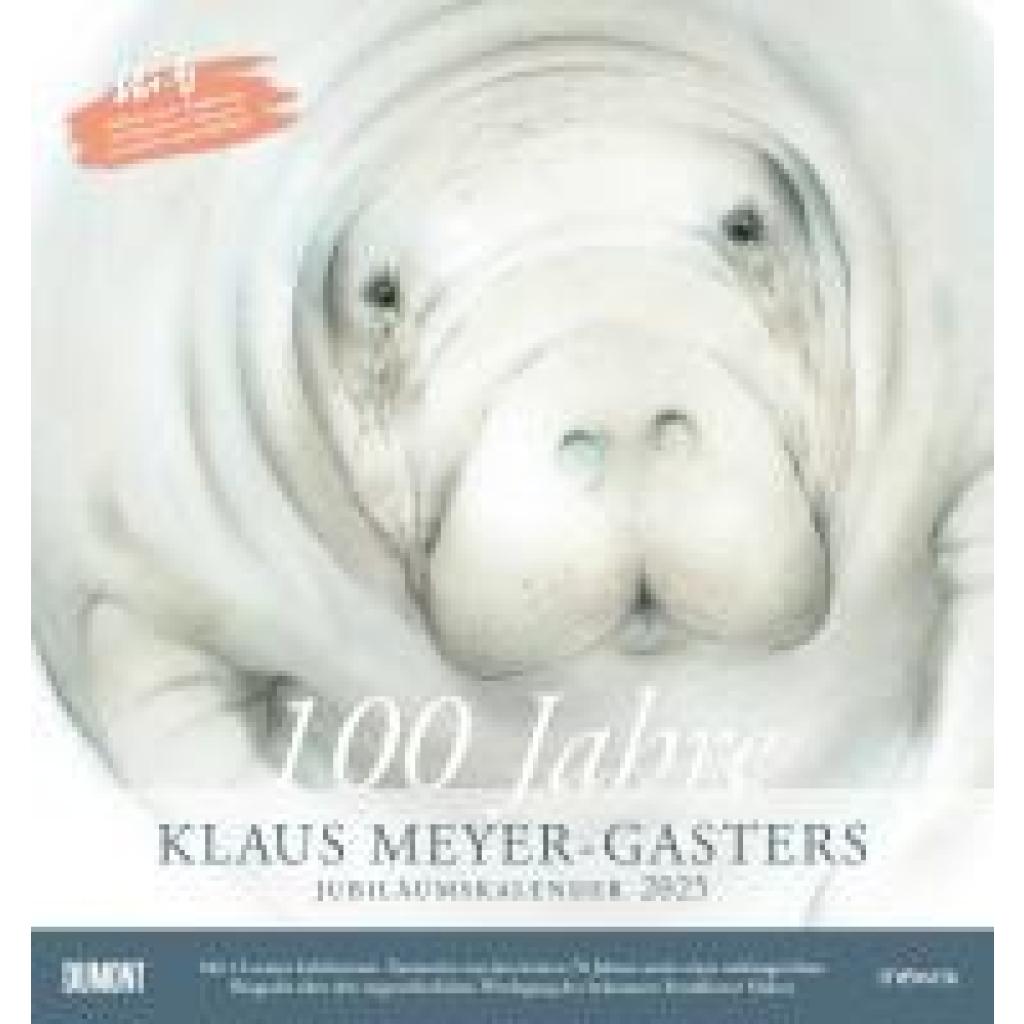 100 Jahre Klaus Meyer-Gasters Jubiläumskalender 2025 - Kunst-Kalender - Wand-Kalender - 45 x 48 cm