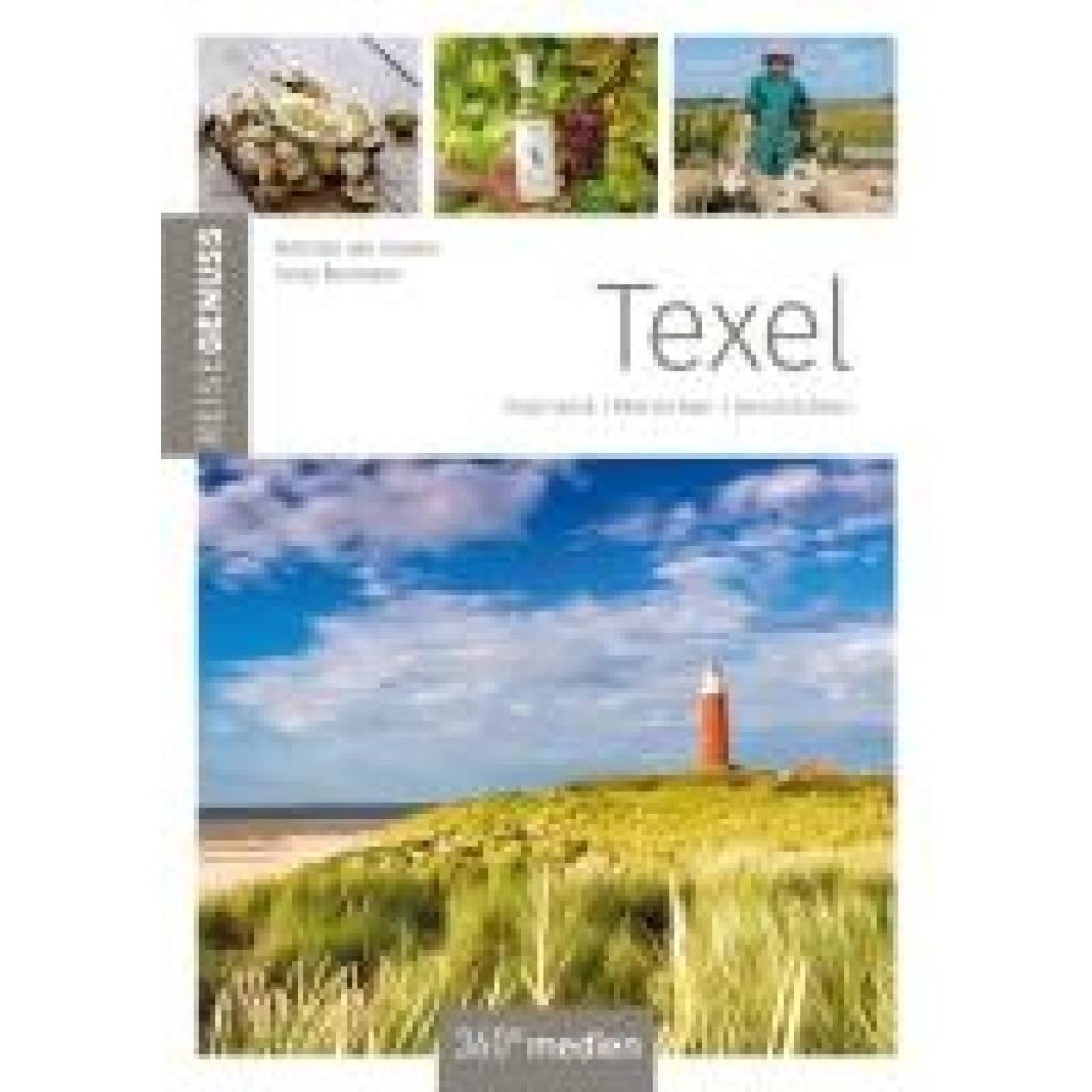 Daalen, Felicitas van: Texel - ReiseGenuss