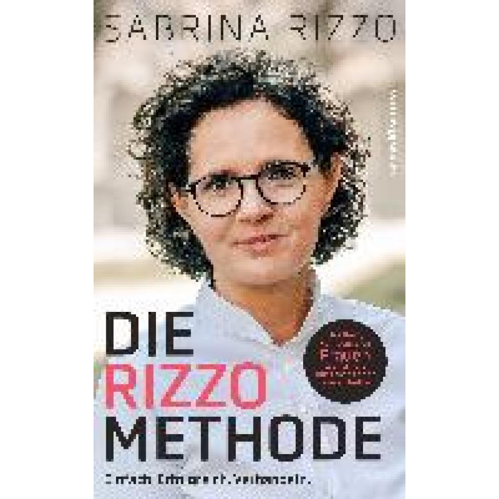 Rizzo, Sabrina: Die Rizzo-Methode