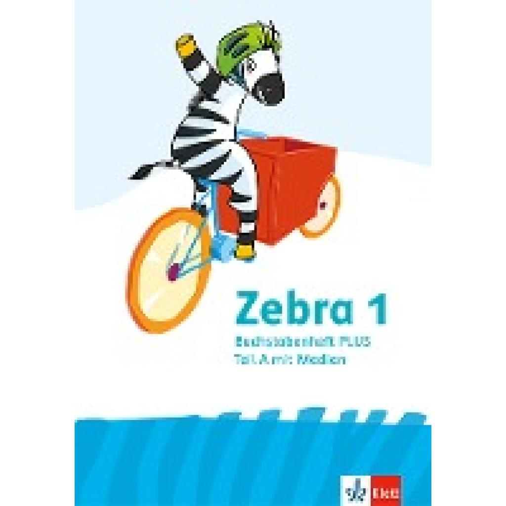 Zebra 1. Allgemeine Ausgabe. Buchstabenheft Plus in Druckschrift Klasse 1