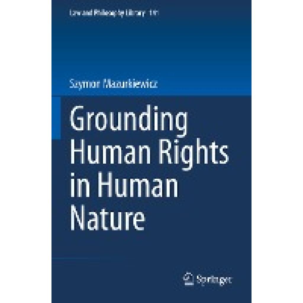 Mazurkiewicz, Szymon: Grounding Human Rights in Human Nature