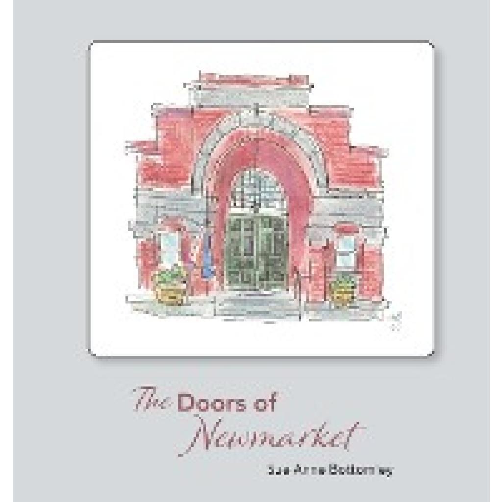 Bottomley, Sue Anne: The Doors of Newmarket