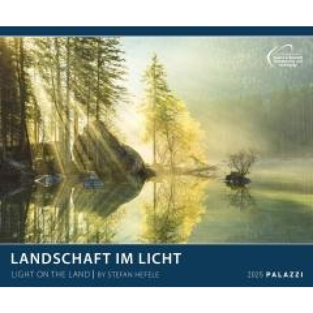 PALAZZI - Landschaft im Licht 2025 Wandkalender, 60x50cm, Posterkalender mit malerische Landschaftsfotografie, hochwerti