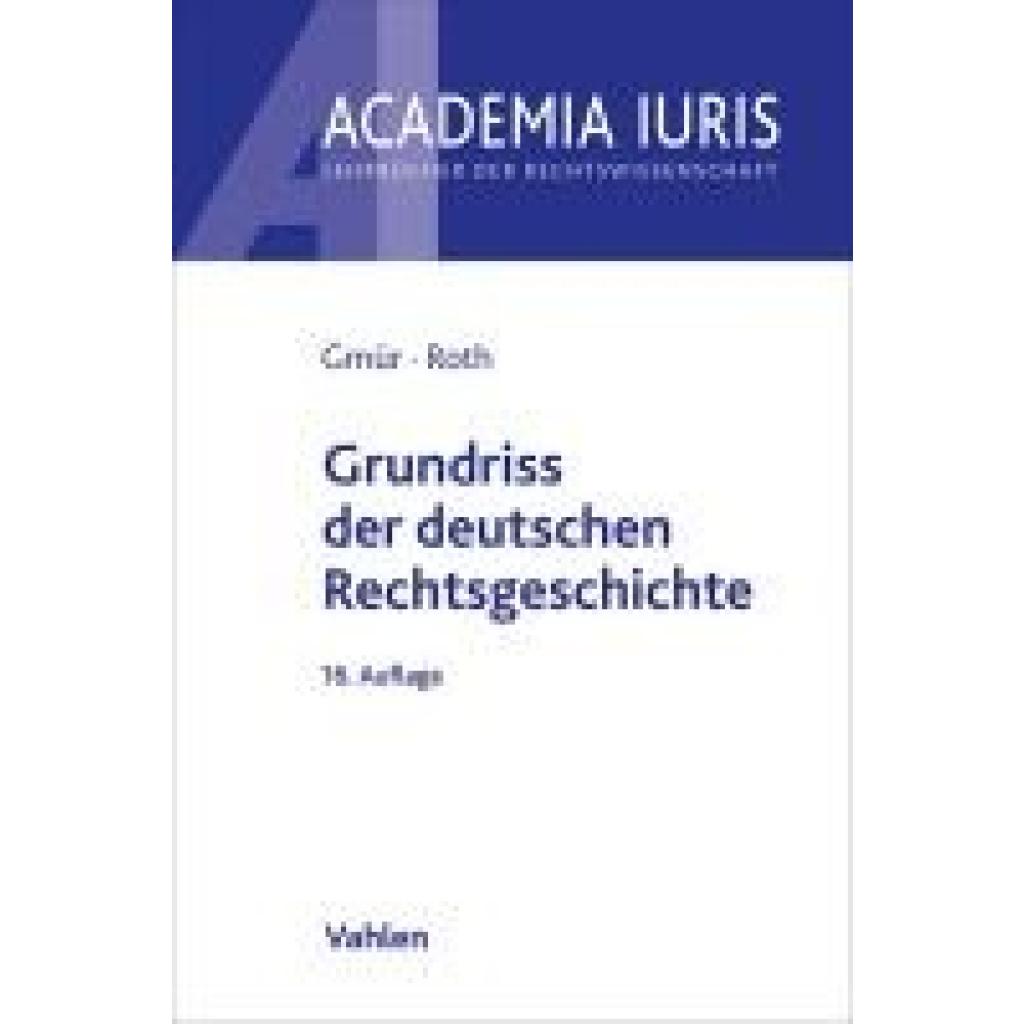 9783800674237 - Gmür Rudolf Grundriss der deutschen Rechtsgeschichte