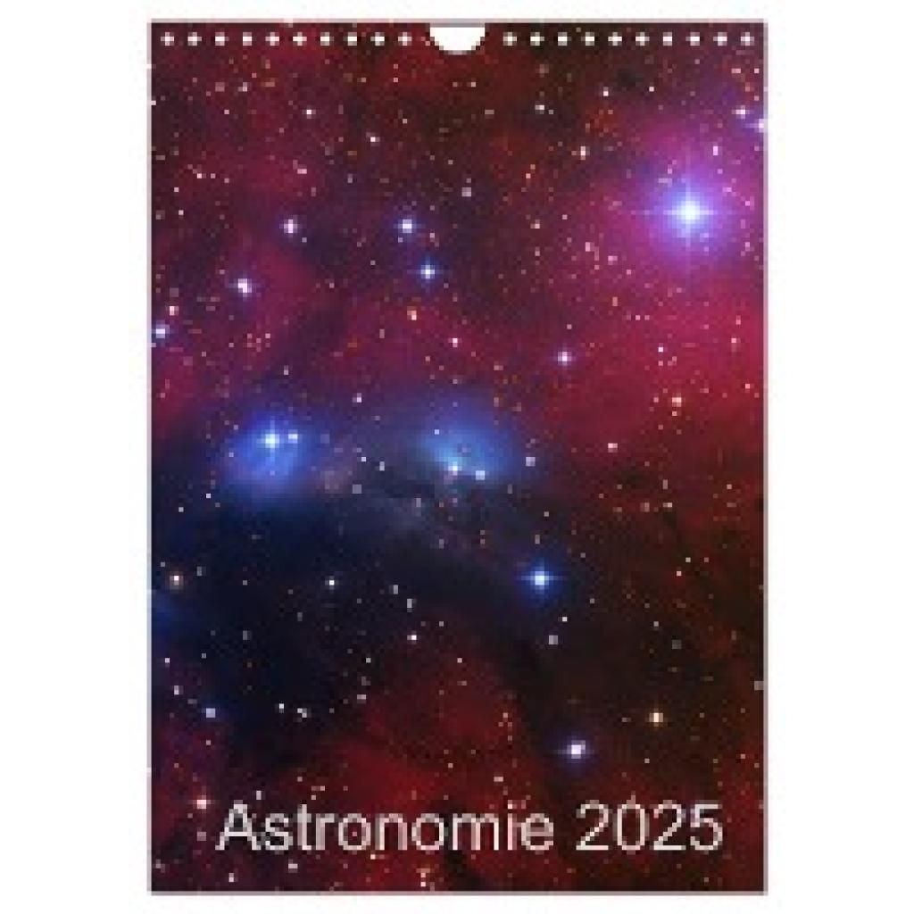 Kai Wiechen: Astronomie 2025 (Wandkalender 2025 DIN A4 hoch), CALVENDO Monatskalender