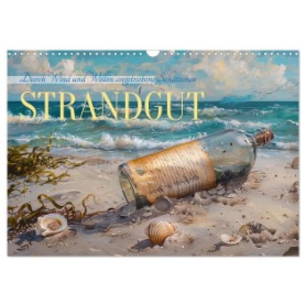 Illgen, Cathrin: Strandgut (Wandkalender 2025 DIN A3 quer), CALVENDO Monatskalender