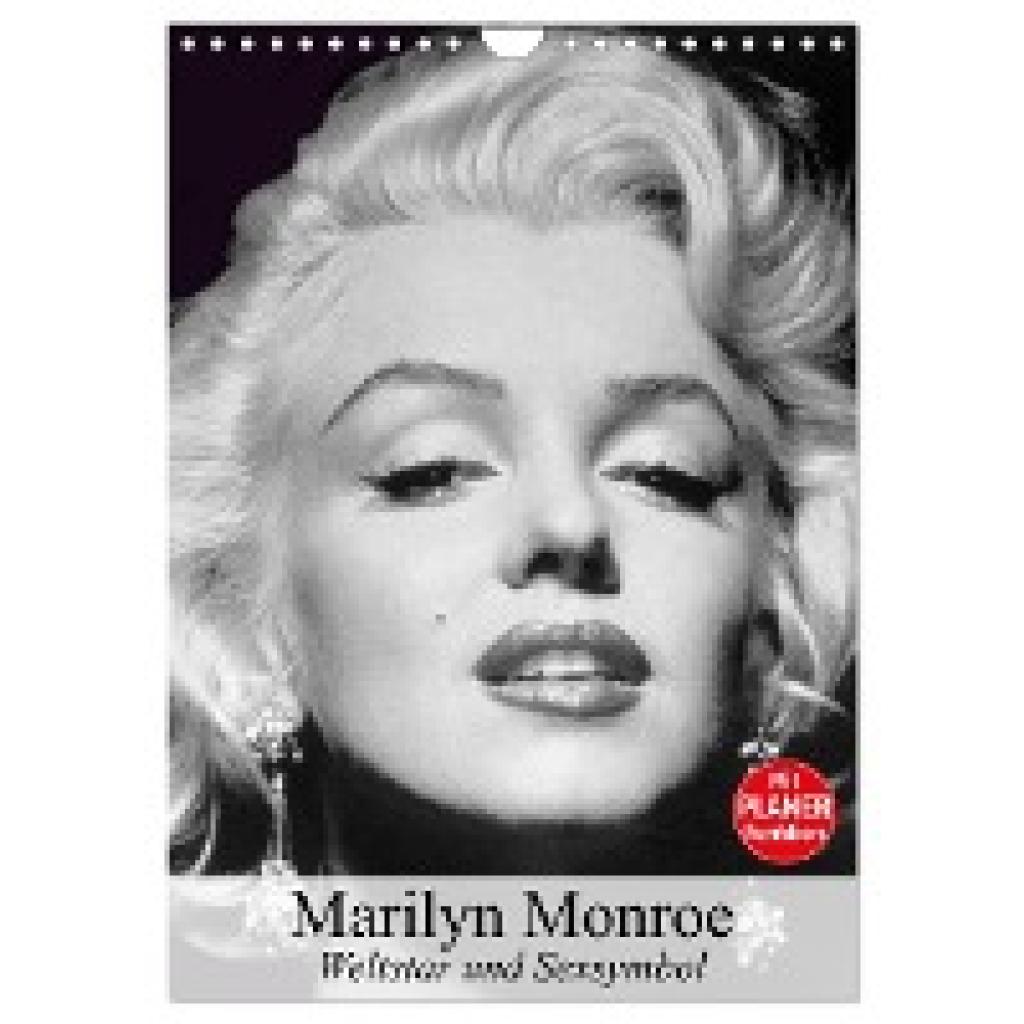 Stanzer, Elisabeth: Marilyn Monroe. Weltstar und Sexsymbol (Wandkalender 2025 DIN A4 hoch), CALVENDO Monatskalender