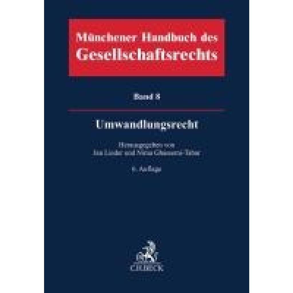 9783406778049 - Münchener Handbuch des Gesellschaftsrechts Bd 8 Umwandlungsrecht 9783406778049 - Münchener Handbuch des Gesellschaftsrechts Bd 8 Umwandlungsrecht