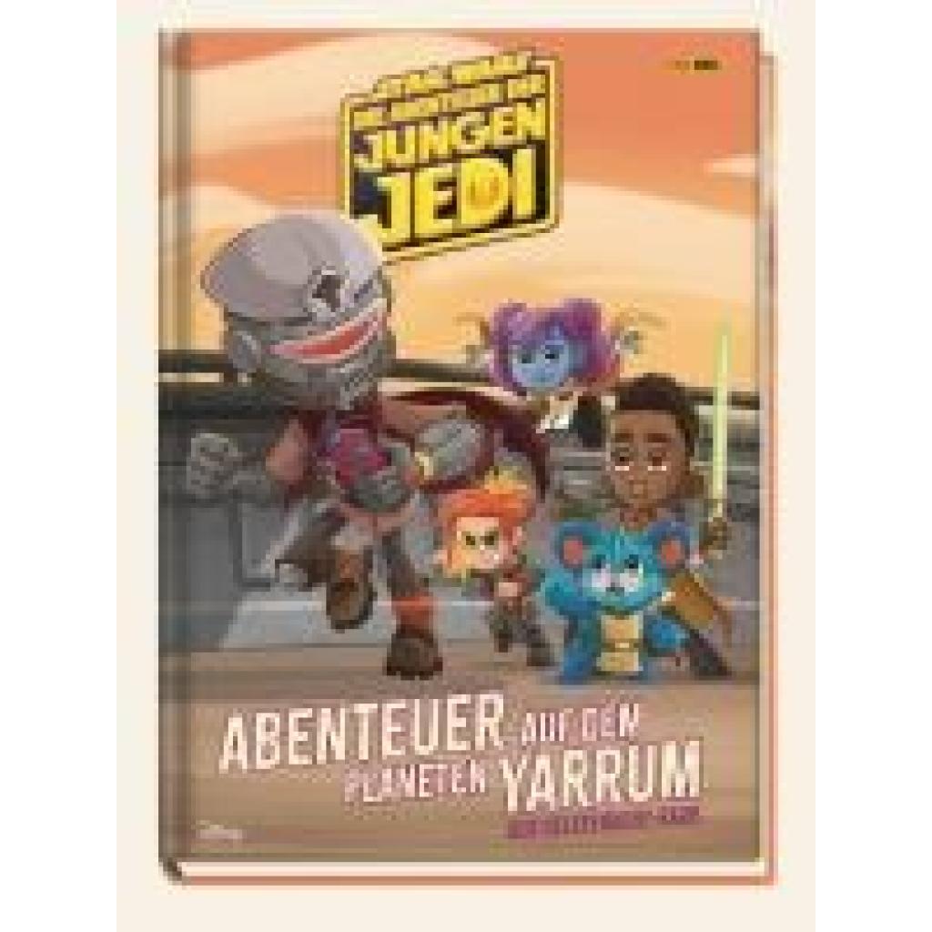 9783833244452 - Star Wars Die Abenteuer der jungen Jedi Abenteuer auf dem Planeten Yarrum - Der Geleefrucht-Raub - Panini Gebunden