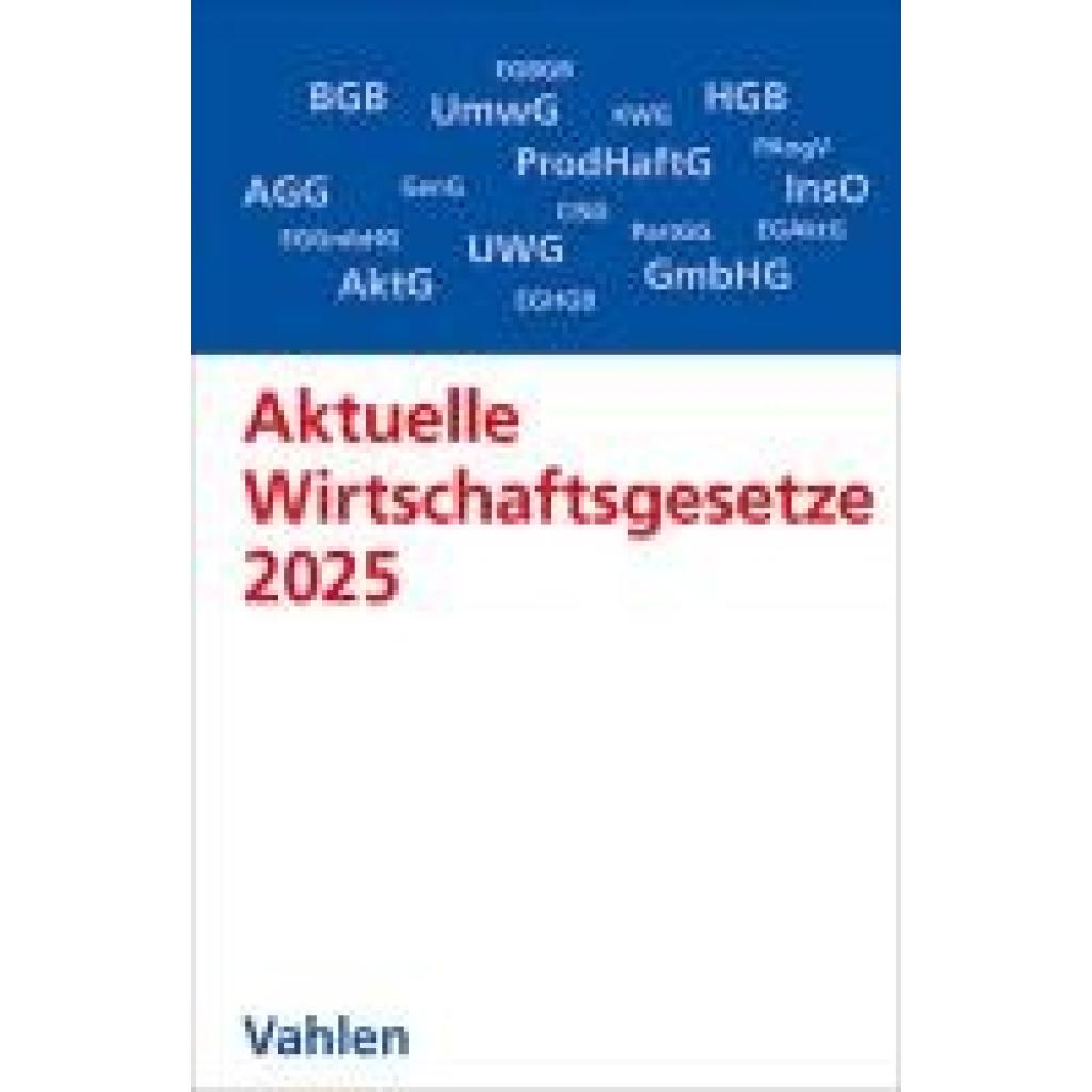 9783800674190 - Aktuelle Wirtschaftsgesetze 2025 9783800674190 - Aktuelle Wirtschaftsgesetze 2025