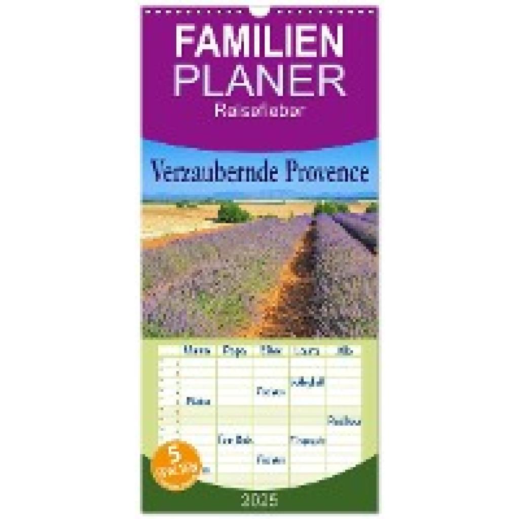 LianeM, LianeM: Familienplaner 2025 - Verzaubernde Provence mit 5 Spalten (Wandkalender, 21 x 45 cm) CALVENDO