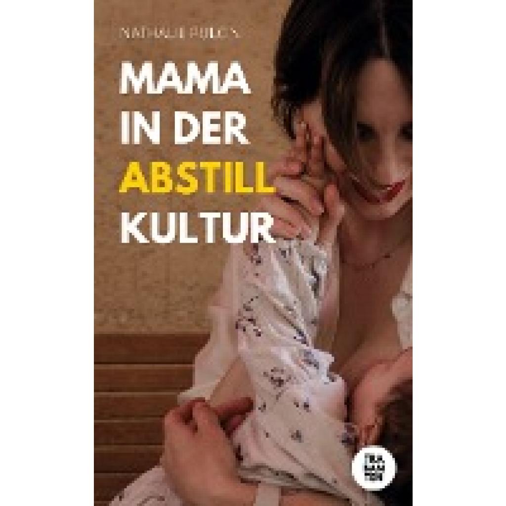 9783986970758 - Pulcini Nathalie Mama in der Abstillkultur