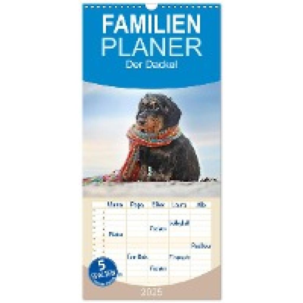 Foto Grafia Fotografie, Anja: Familienplaner 2025 - Der Dackel mit 5 Spalten (Wandkalender, 21 x 45 cm) CALVENDO