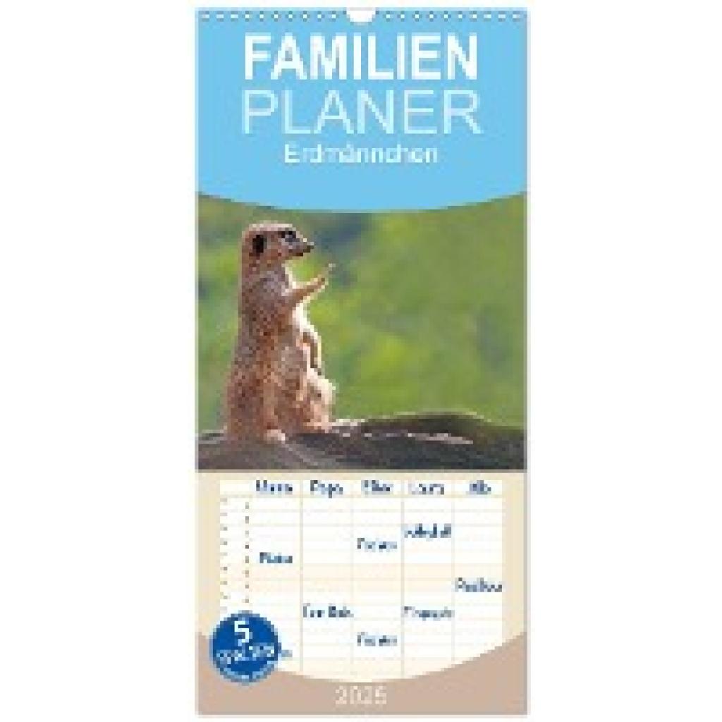 Chawera, Chawera: Familienplaner 2025 - Erdmännchen mit 5 Spalten (Wandkalender, 21 x 45 cm) CALVENDO