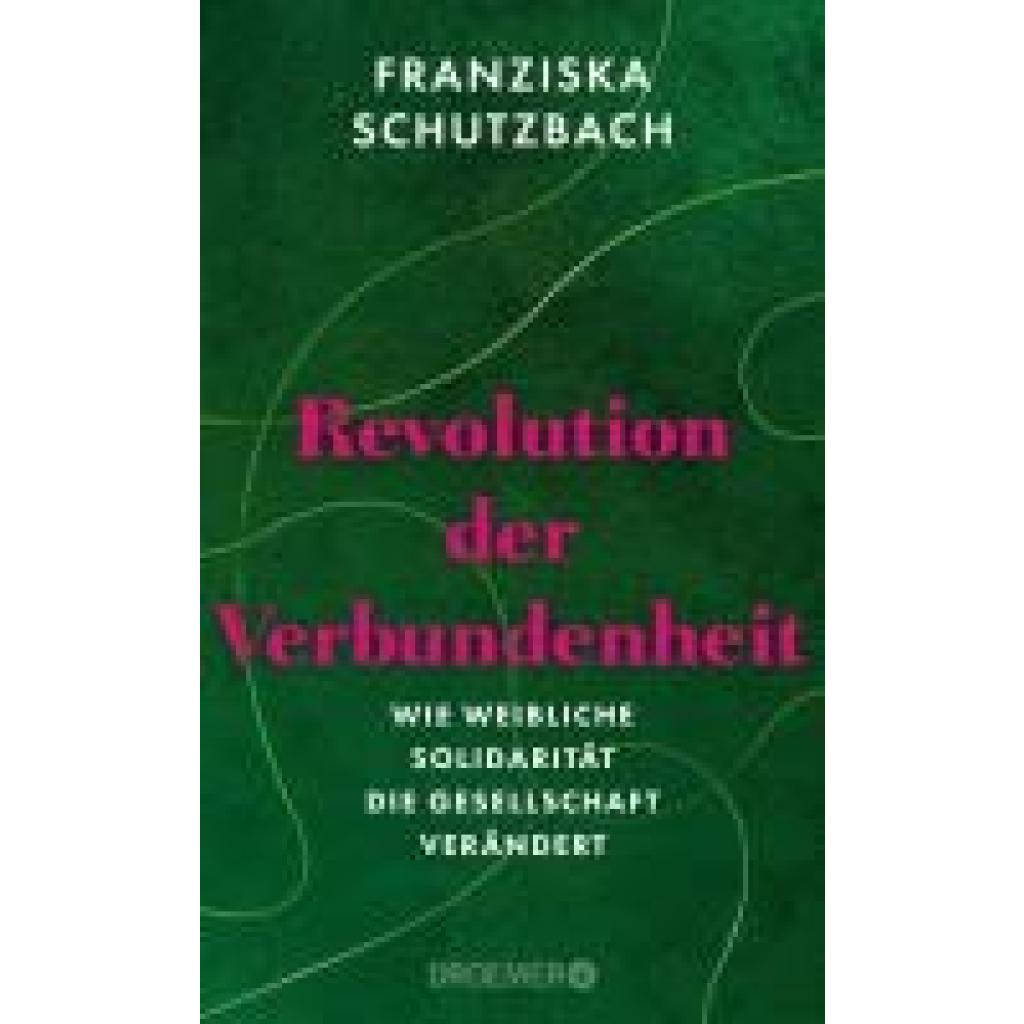 9783426279045 - Schutzbach Franziska Revolution der Verbundenheit