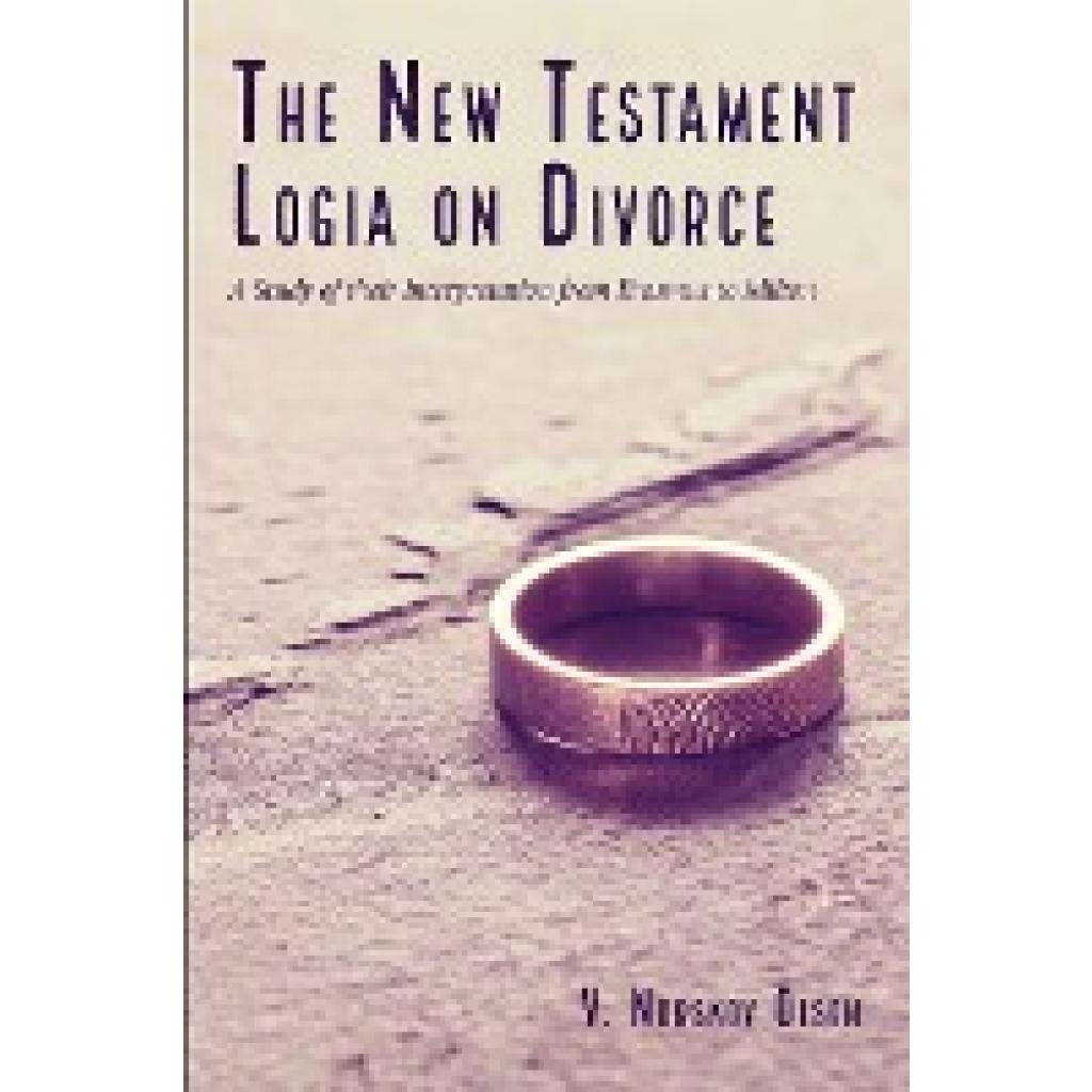 Olsen, V. Norskov: The New Testament Logia on Divorce