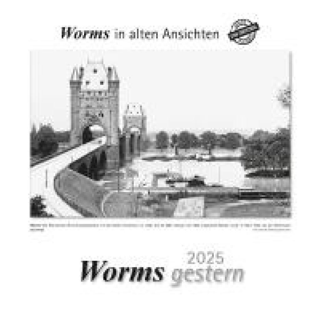 Worms gestern 2025