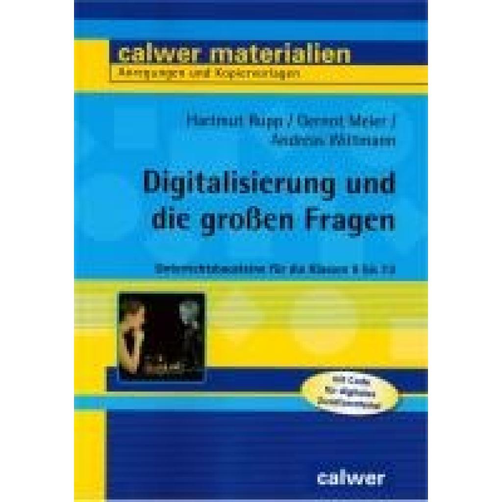 9783766845535 - Calwer Materialien   Digitalisierung und die großen Fragen - Hartmut Rupp Gernot Meier Andreas Wittmann Kartoniert (TB)