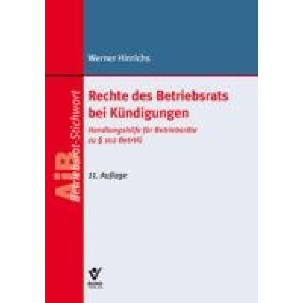 Hinrichs, Werner: Rechte des Betriebsrats bei Kündigungen