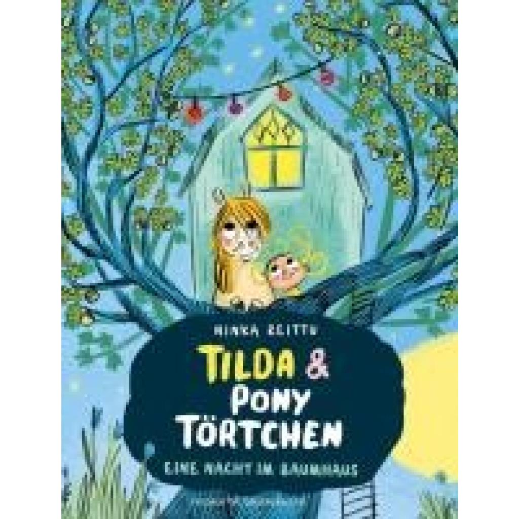 9783737373197 - Reittu Ninka Tilda und Pony Törtchen - Eine Nacht im Baumhaus 9783737373197 - Reittu Ninka Tilda und Pony Törtchen - Eine Nacht im Baumhaus