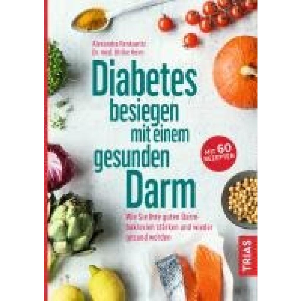 9783432110547 - Diabetes besiegen mit einem gesunden Darm - Alexandra Renkawitz Ulrike Keim Kartoniert (TB)