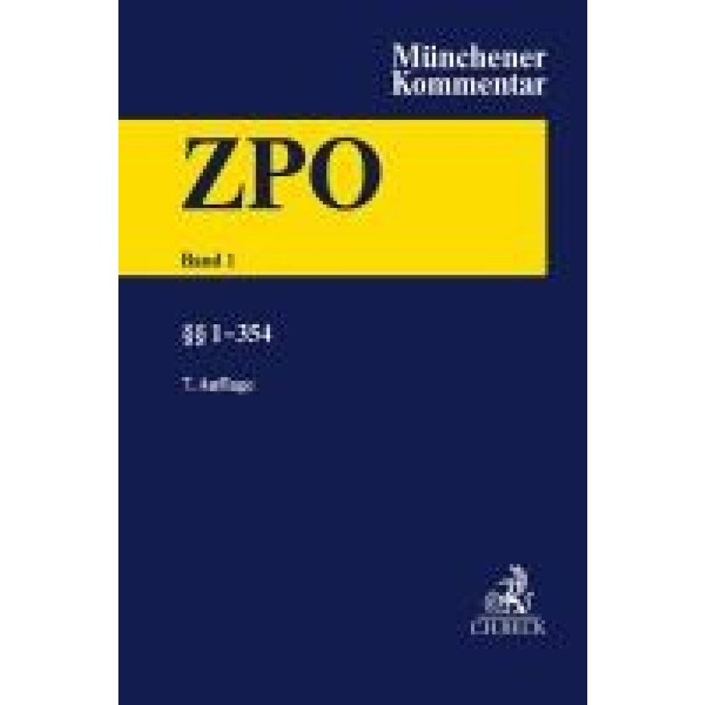 9783406820212 - Münchener Kommentar zur Zivilprozessordnung Bd 1 §§ 1-354 9783406820212 - Münchener Kommentar zur Zivilprozessordnung Bd 1 §§ 1-354