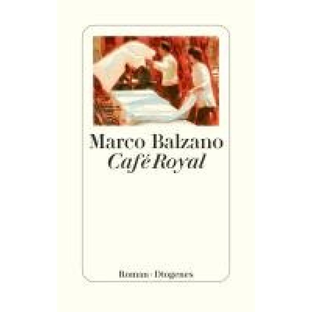 9783257073027 - Balzano Marco Café Royal