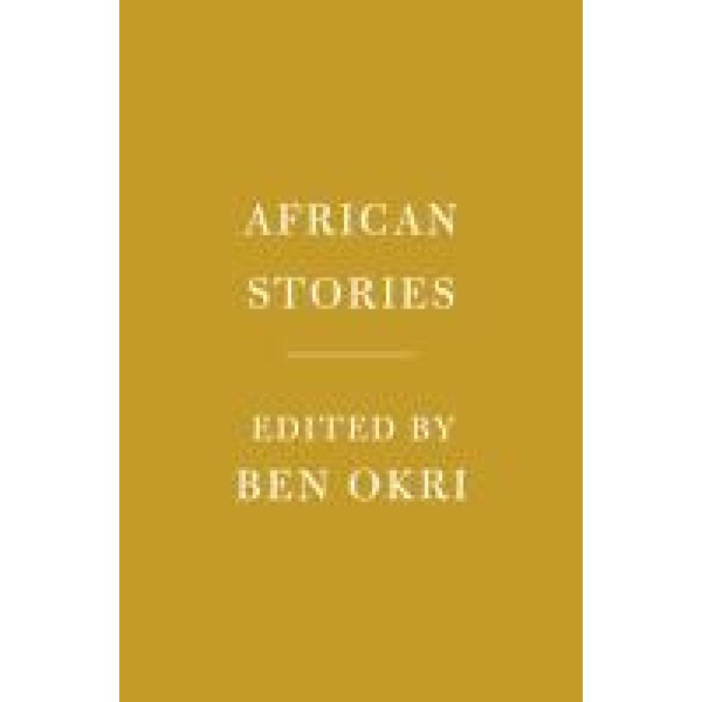 9781101908334 - Okri Ben African Stories 9781101908334 - Okri Ben African Stories