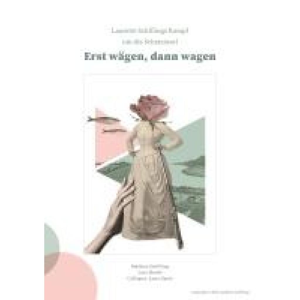 9783939680833 - Erst wägen dann wagen - Laurette Schilling Lars Herde Kartoniert (TB)