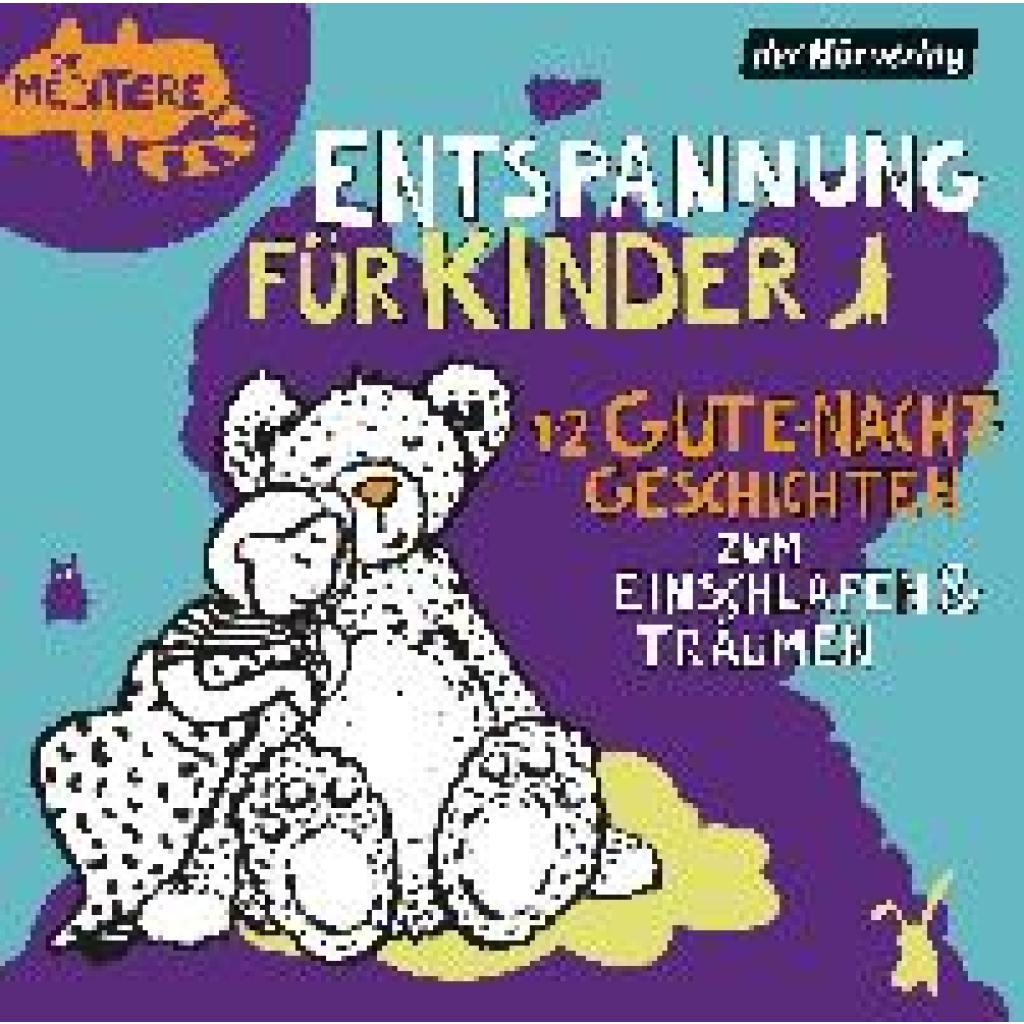 Entspannung für Kinder. 12 Gute-Nacht-Geschichten zum Einschlafen & Träumen