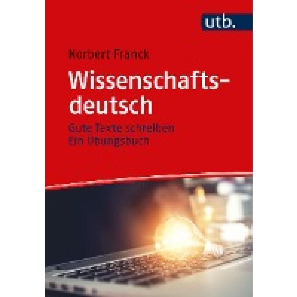 9783825258870 - Wissenschaftsdeutsch - Norbert Franck Taschenbuch