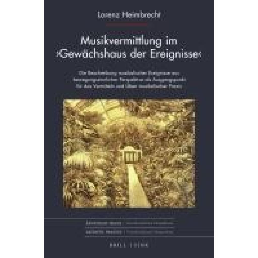 9783770568895 - Heimbrecht Lorenz Musikvermittlung im ¿Gewächshaus der Ereignisse¿