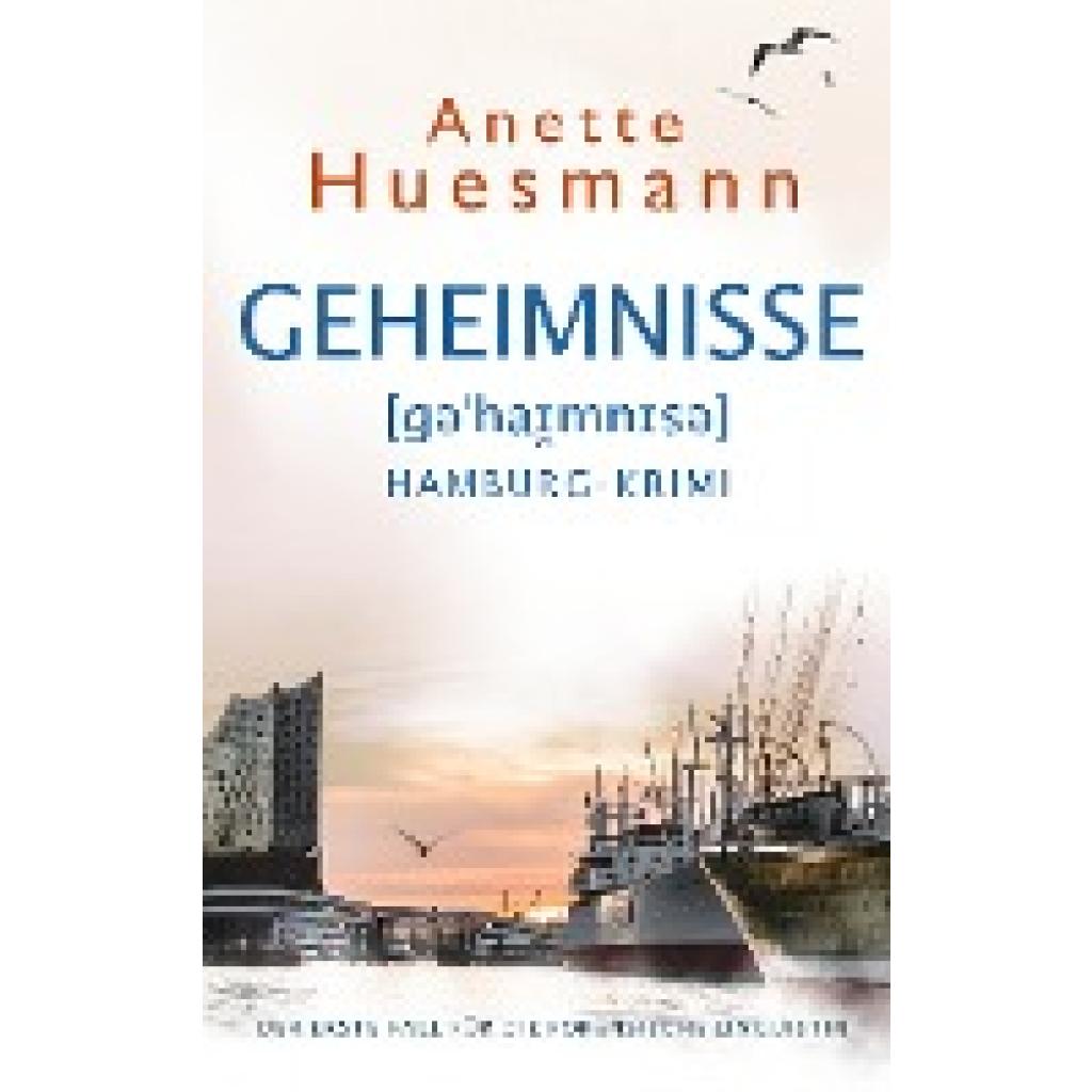 Huesmann, Anette: Geheimnisse - Hamburg-Krimi