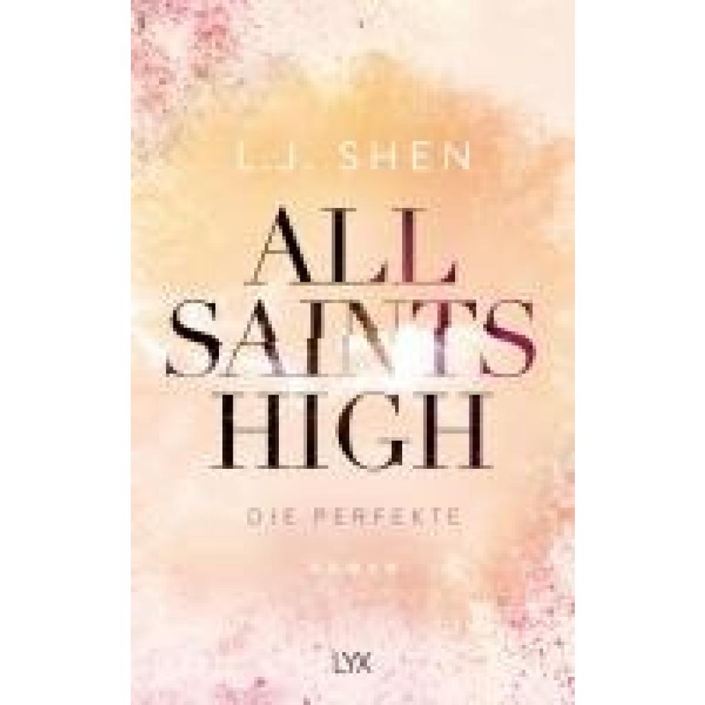 9783736323438 - Shen L J All Saints High - Die Perfekte