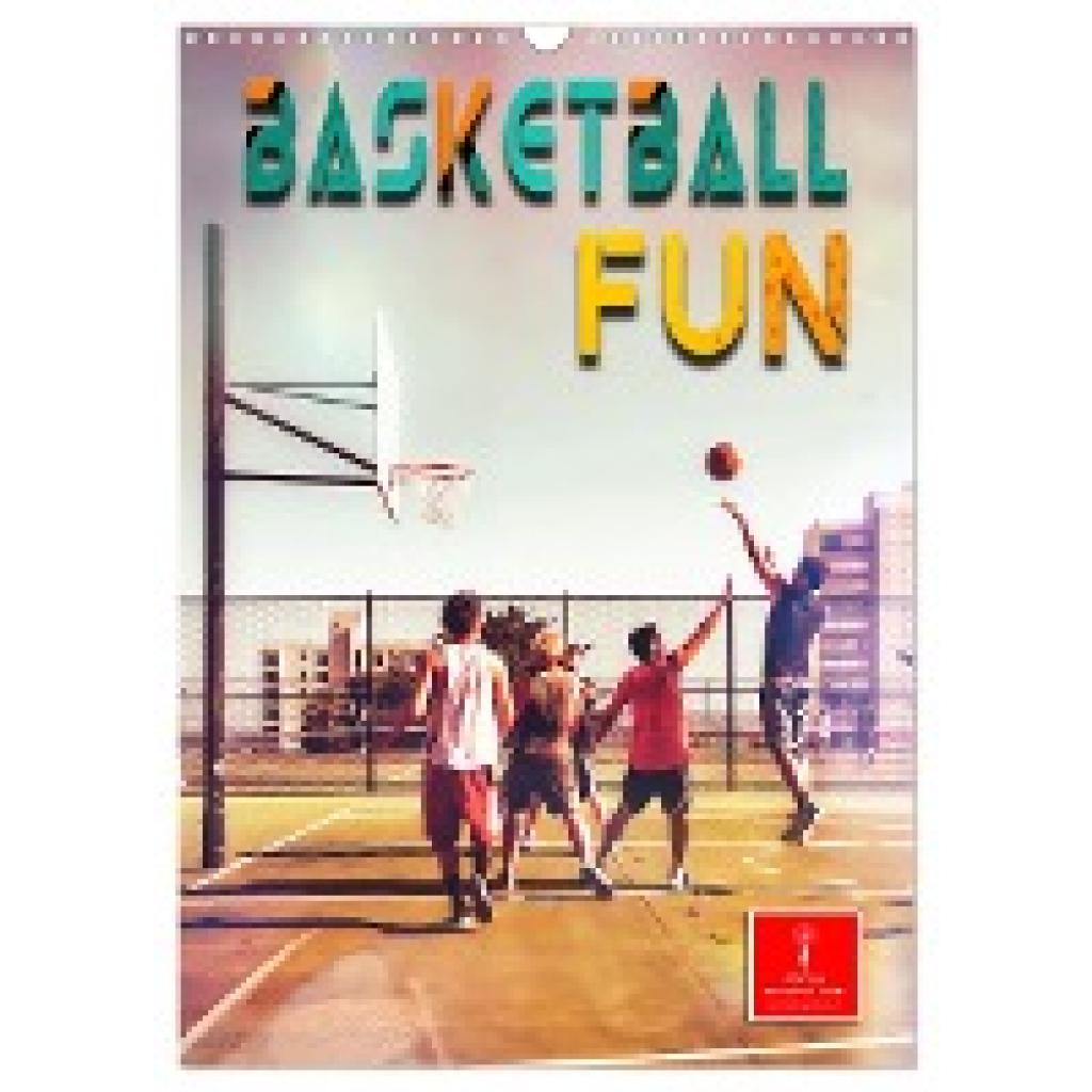 Roder, Peter: Basketball Fun (Wandkalender 2025 DIN A3 hoch), CALVENDO Monatskalender