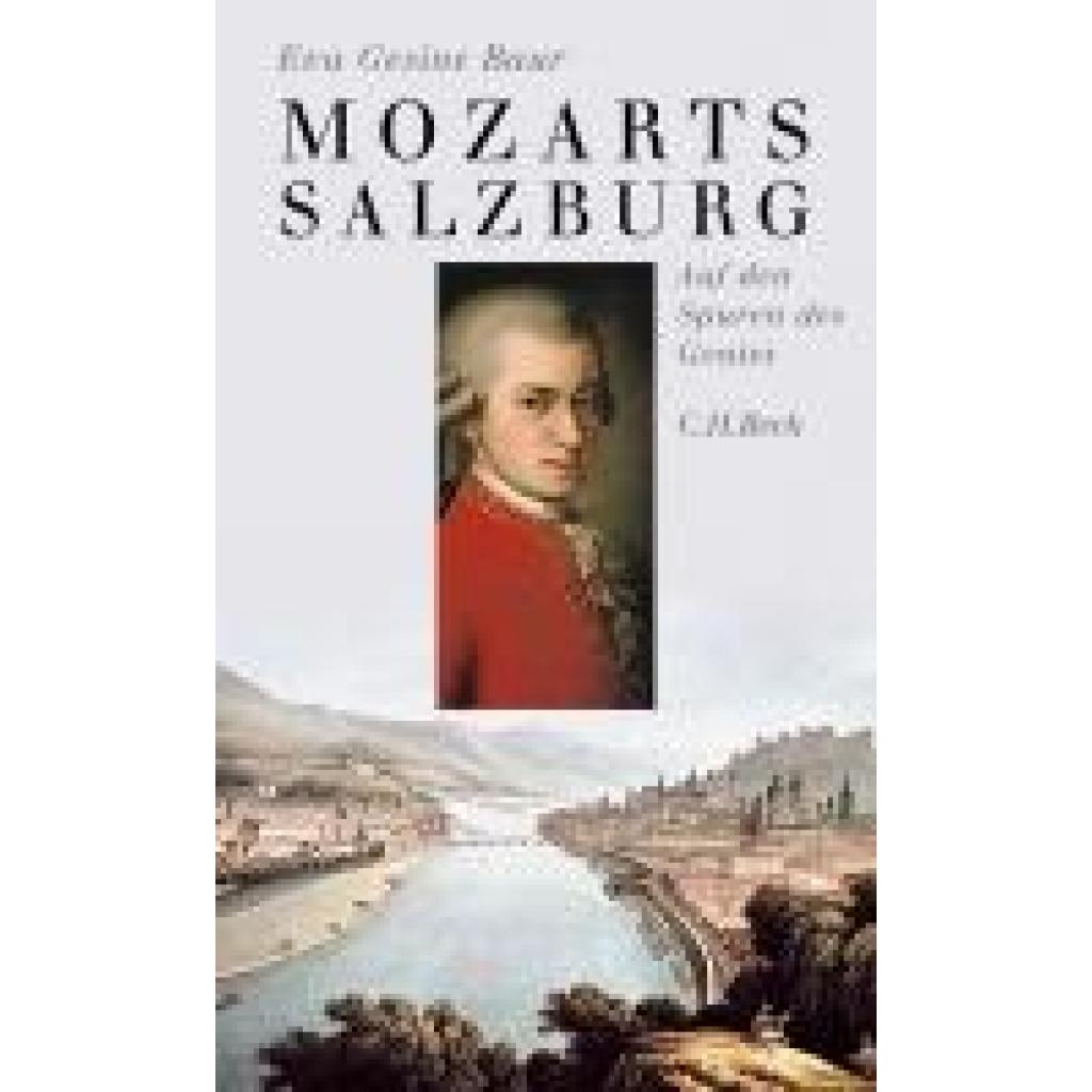 Baur, Eva Gesine: Mozarts Salzburg