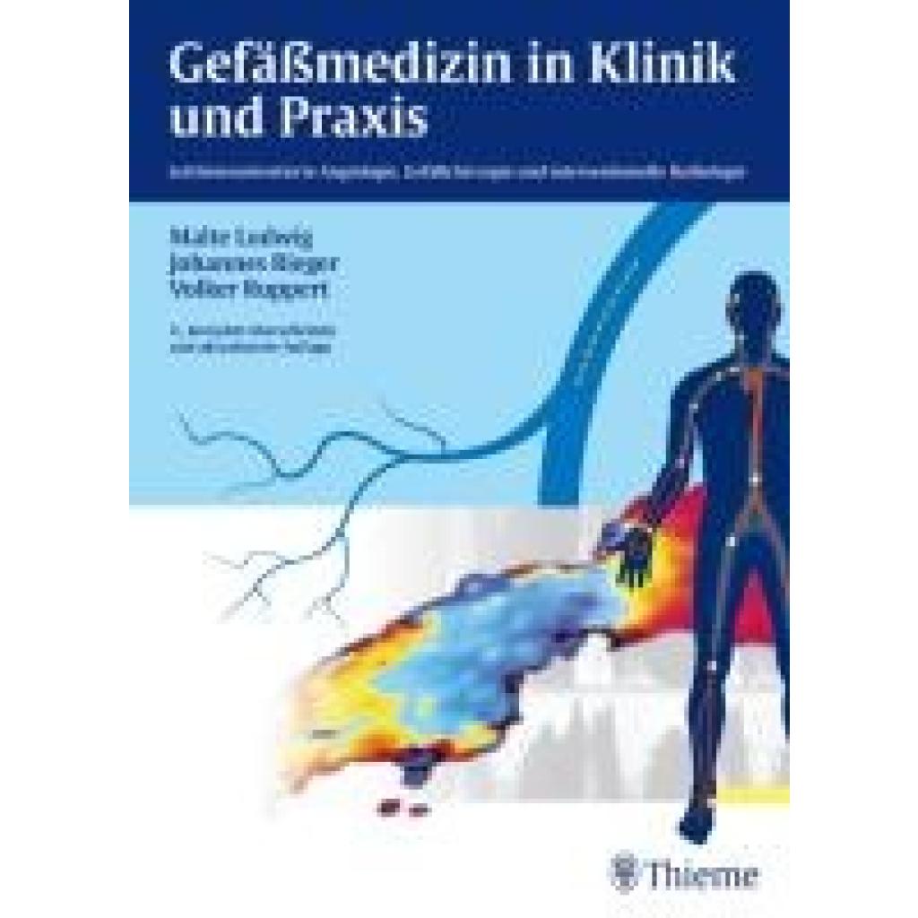 Ludwig, Malte: Gefäßmedizin in Klinik und Praxis