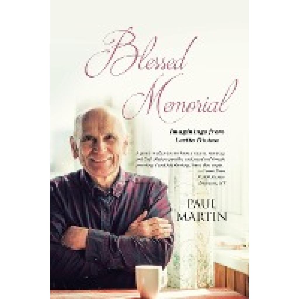 Martin, Paul: Blessed Memorial