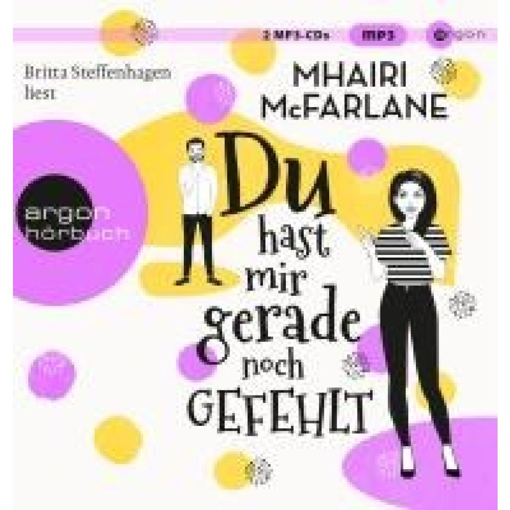 McFarlane, Mhairi: Du hast mir gerade noch gefehlt