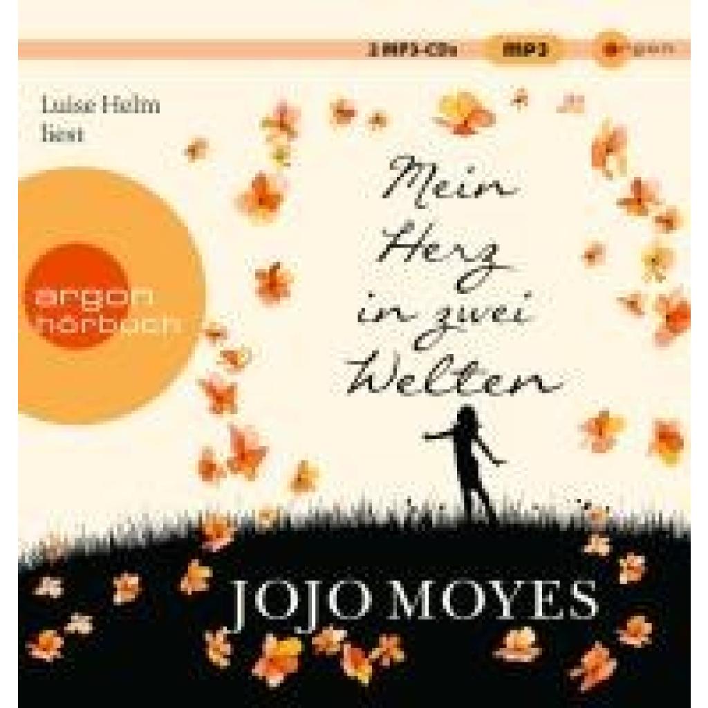 Moyes, Jojo: Mein Herz in zwei Welten