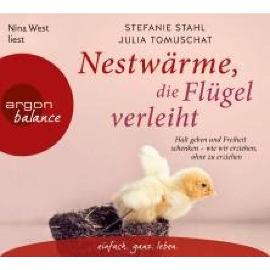 Tomuschat, Julia: Nestwärme, die Flügel verleiht