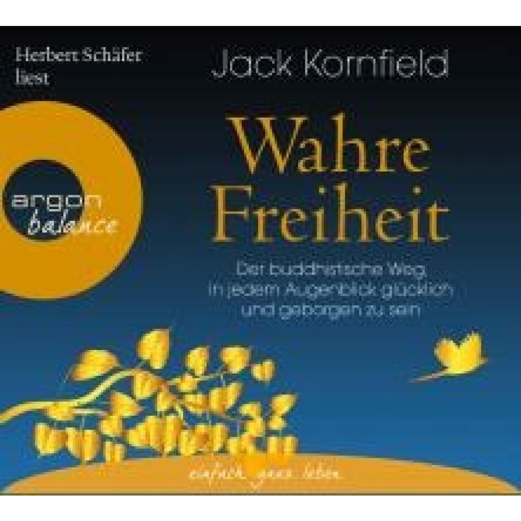 Kornfield, Jack: Wahre Freiheit