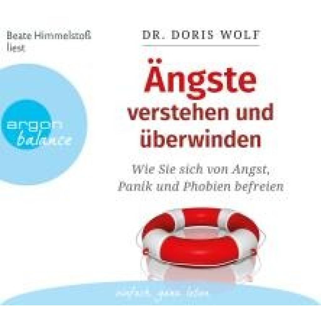 Wolf, Doris: Ängste verstehen und überwinden