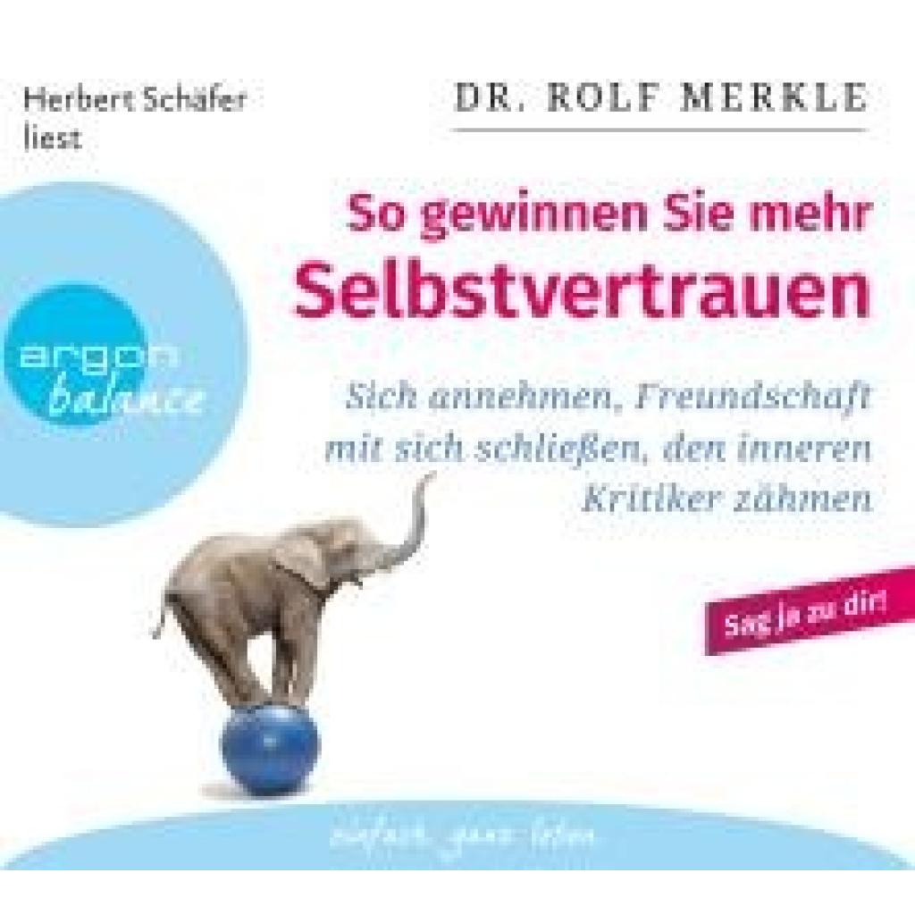 Merkle, Rolf: So gewinnen Sie mehr Selbstvertrauen