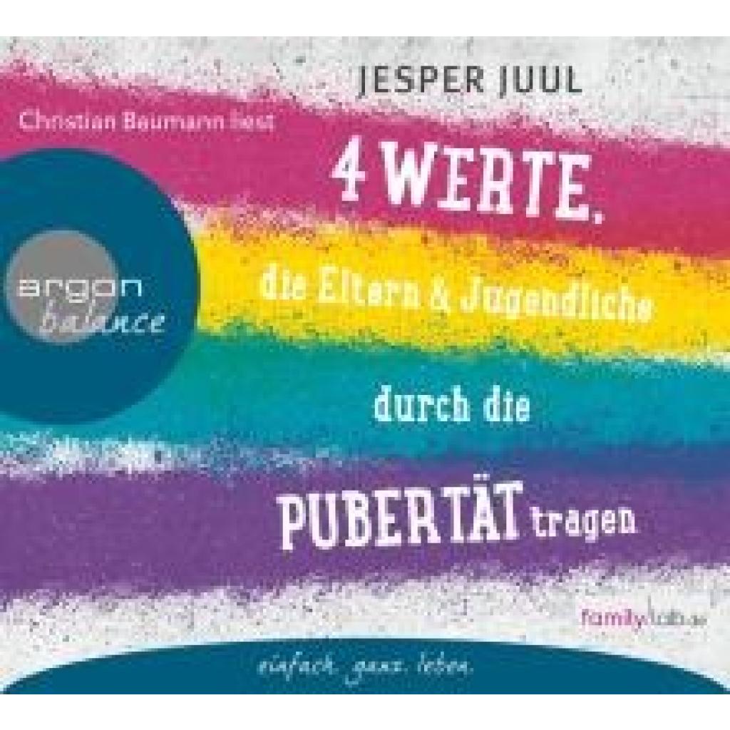 Juul, Jesper: Vier Werte, die Eltern und Jugendliche durch die Pubertät tragen