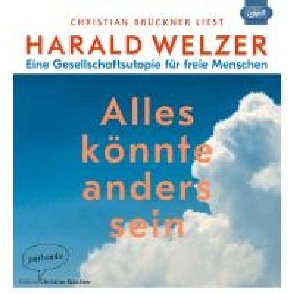Welzer, Harald: Alles könnte anders sein